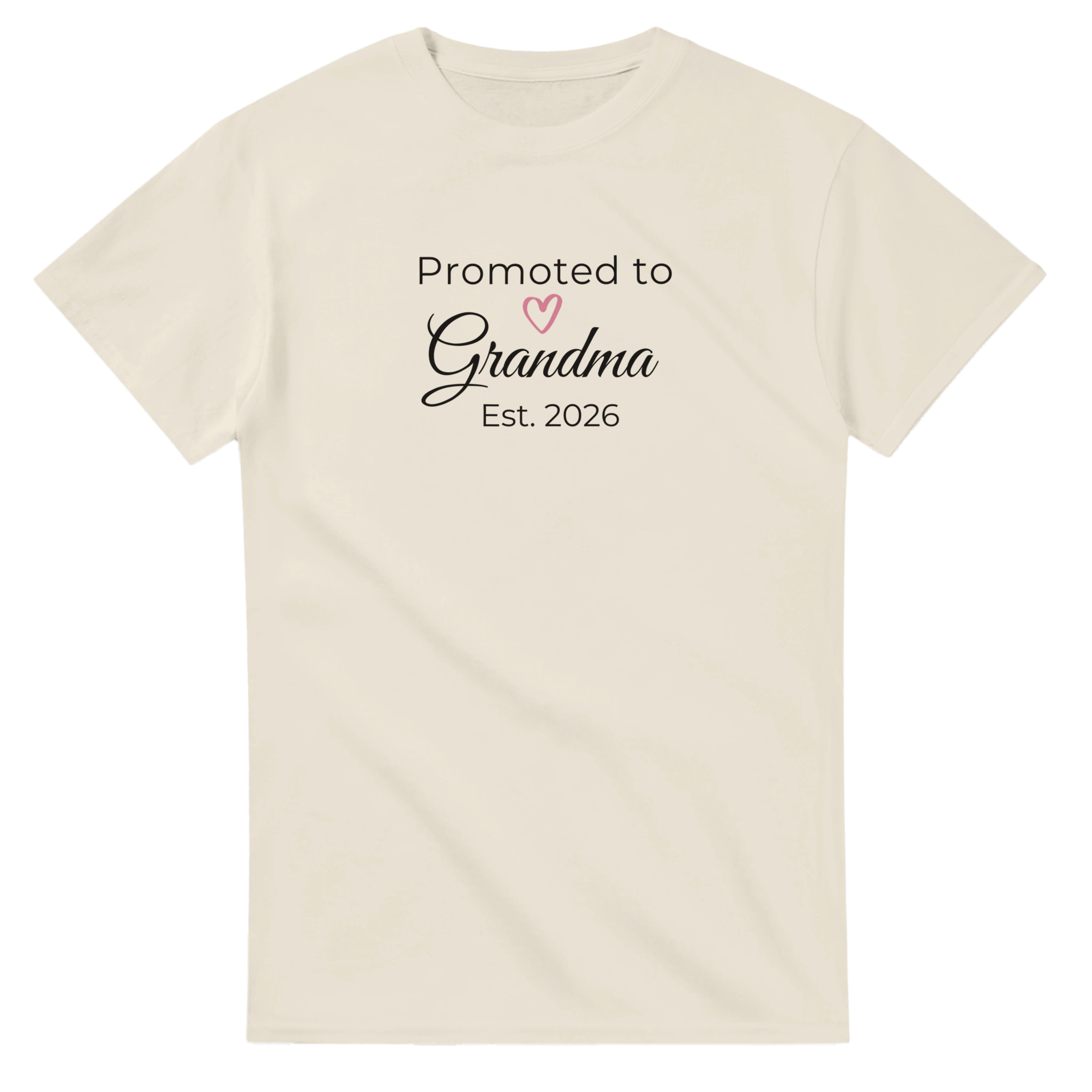 Promoted to Grandma Est. 2026 T-Shirt in cozy sand with white “Promoted to Grandma” script, pink heart, and “Est. 2026” text